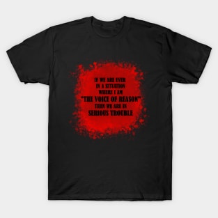 Voice of reason T-Shirt